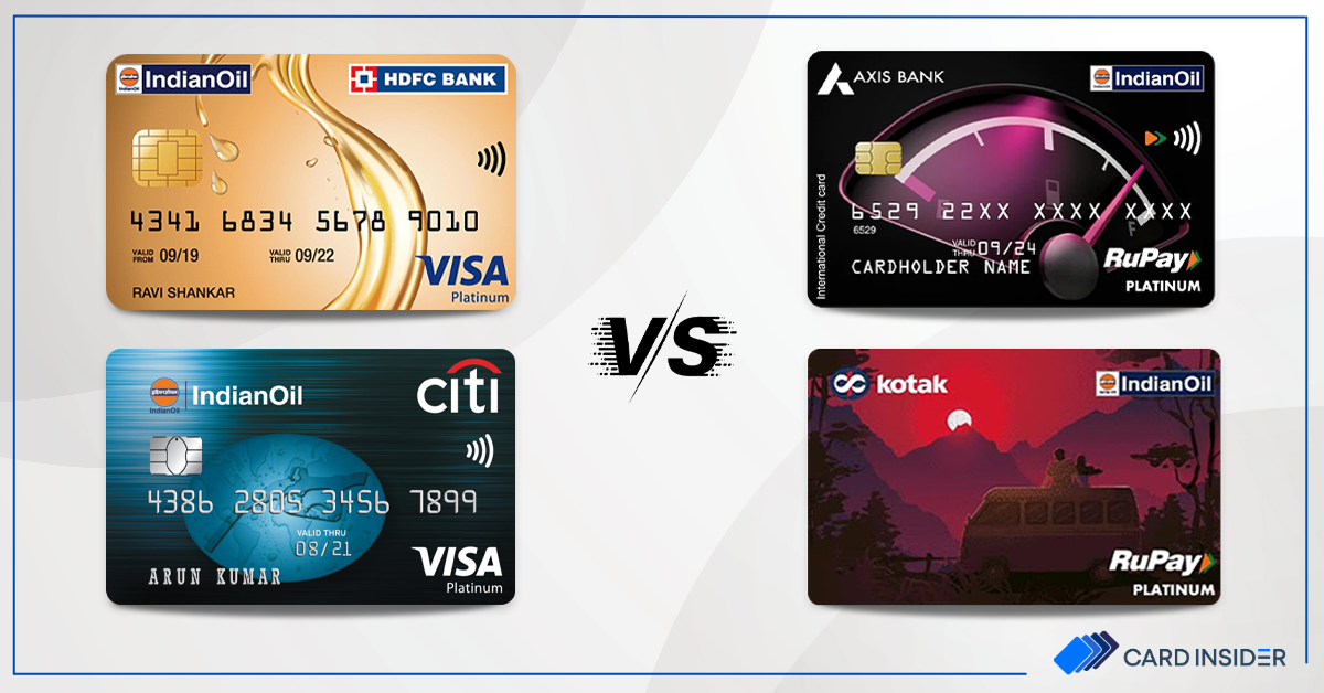 Indian Oil Credit Cards – HDFC BANK VS AXIS BANK VS CITI BANK VS KOTAK BANK