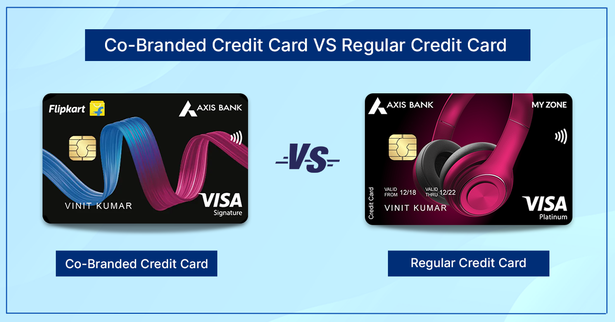 Co-Branded Credit Card VS Regular Credit Card