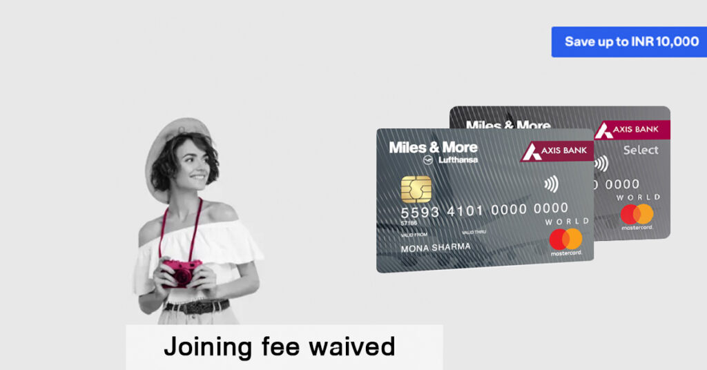 Get Joining Fee Waiver On AXIS Bank Miles - More Credit Cards Post
