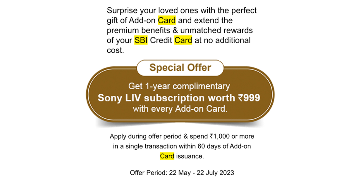 Sony LIV Subscription on SBI Add-On Credit Cards POST