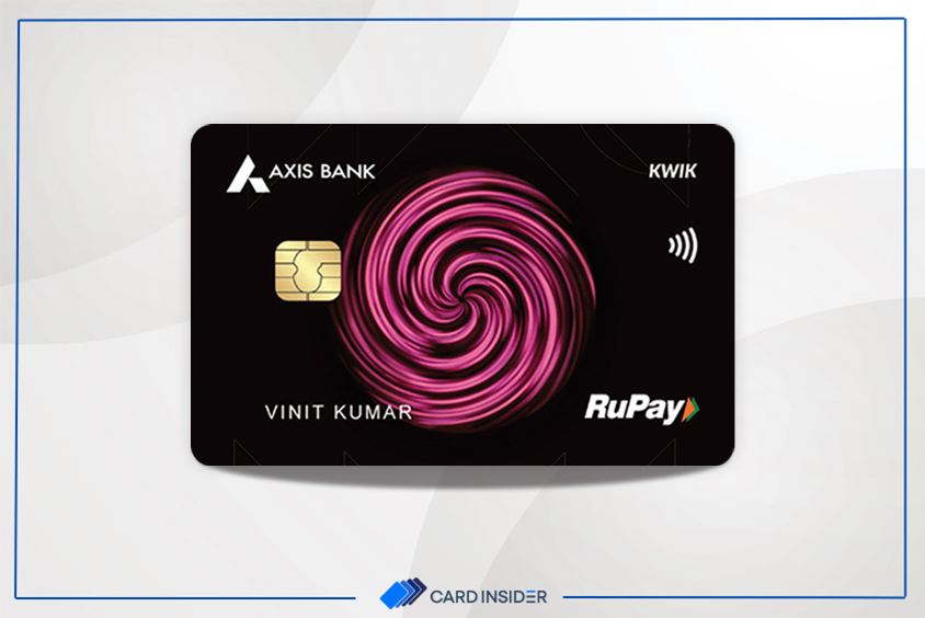 Axis Bank Kwik Rupay Credit Card Features And Benefits 9426