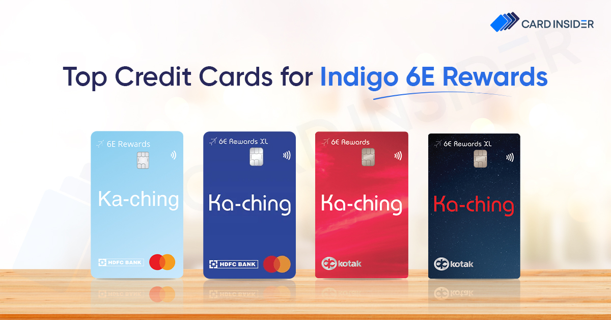 Best Credit Cards to Earn Indigo 6E Rewards