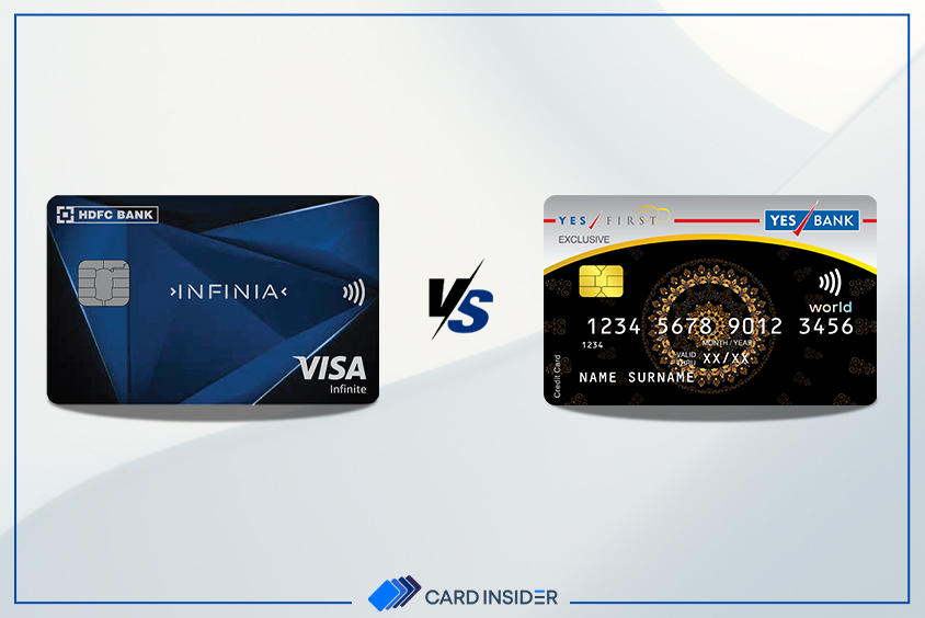 HDFC Infinia Credit Card vs YES Bank First Exclusive Credit Card