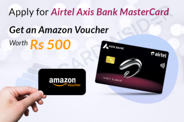 Apply for Airtel Axis Bank MasterCard and Get a Rs 500 Amazon Voucher