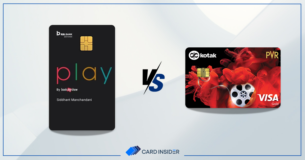 BookMyShow RBL Bank Play Credit Card vs PVR Kotak Gold Credit Card