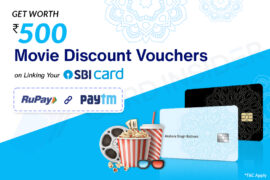 Movie Discount Vouchers Worth Rs. 500 on Linking Your SBI RuPay Credit Card to Paytm