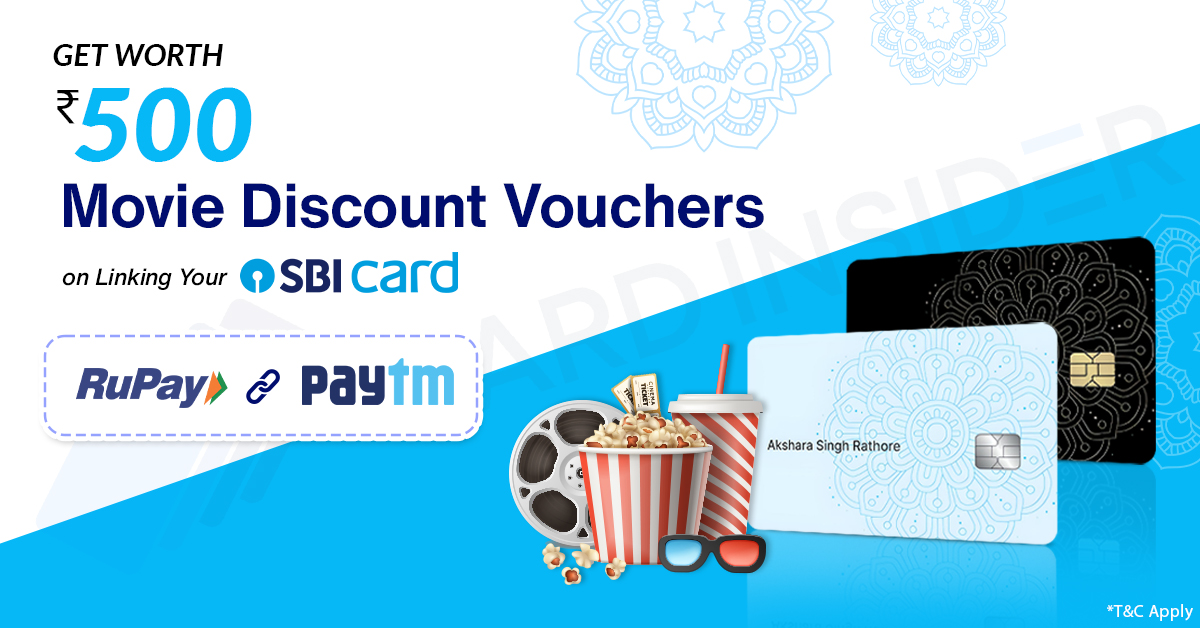 Movie Discount Vouchers Worth Rs. 500 on Linking Your SBI RuPay Credit Card to Paytm - Post