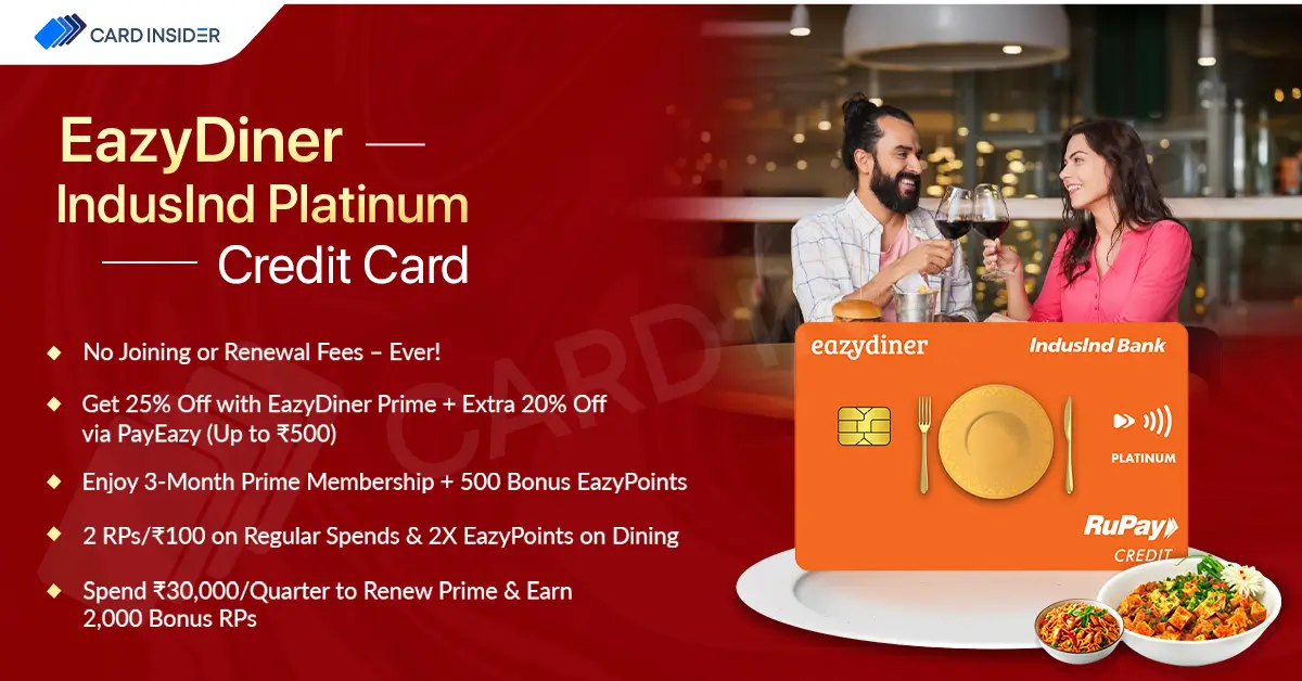 EazyDiner IndusInd Platinum Credit Card EazyDiner IndusInd Bank Platinum Credit Card Features