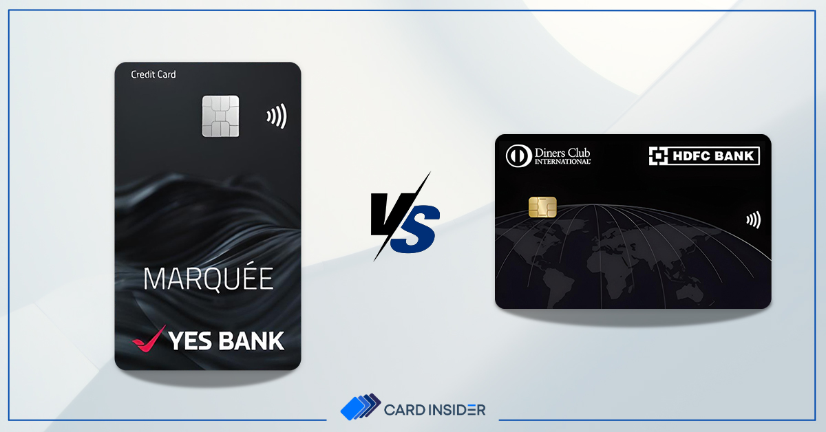 Yes Bank Marquee Vs HDFC Diners Club Black Credit Card