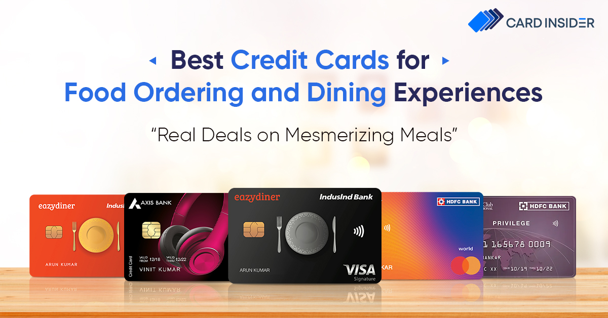 Best Credit Cards for Food Ordering and Dining