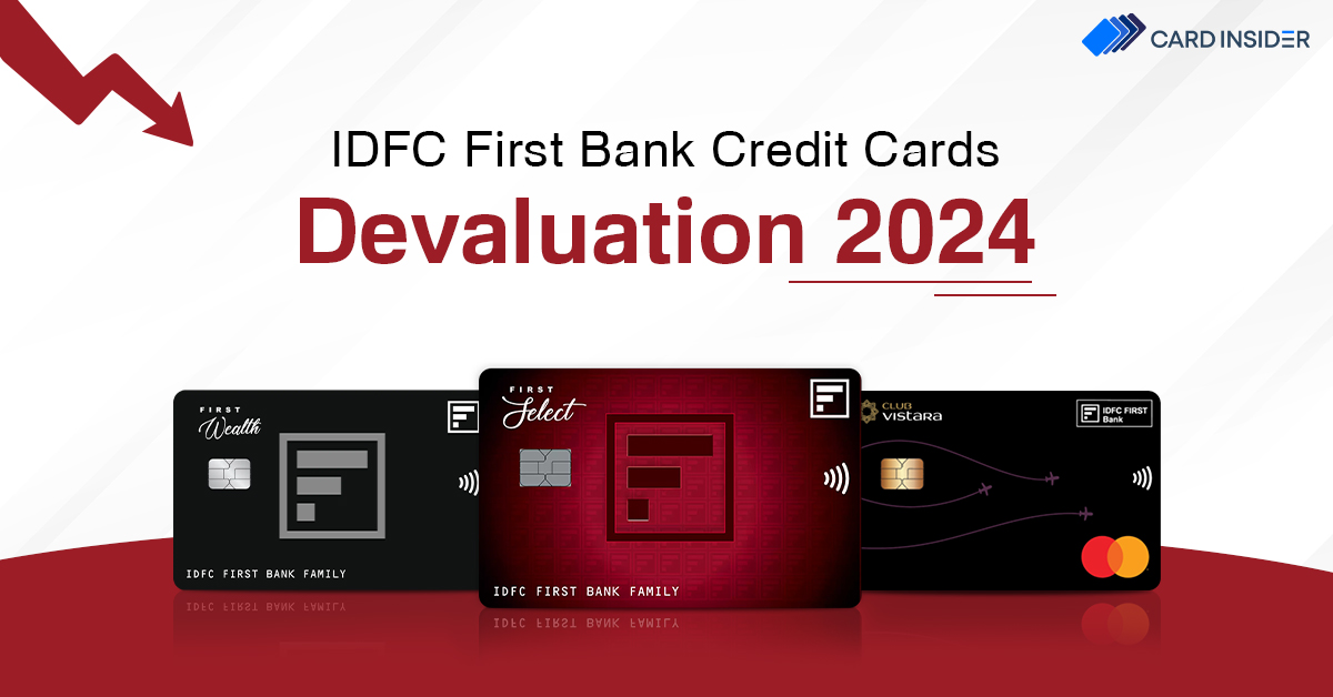 IDFC First Credit Cards Devaluation