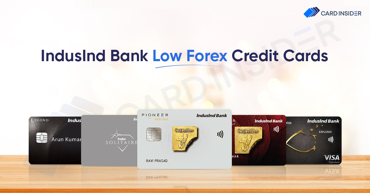 IndusInd Bank Credit Cards with Lower Forex Markup Charges