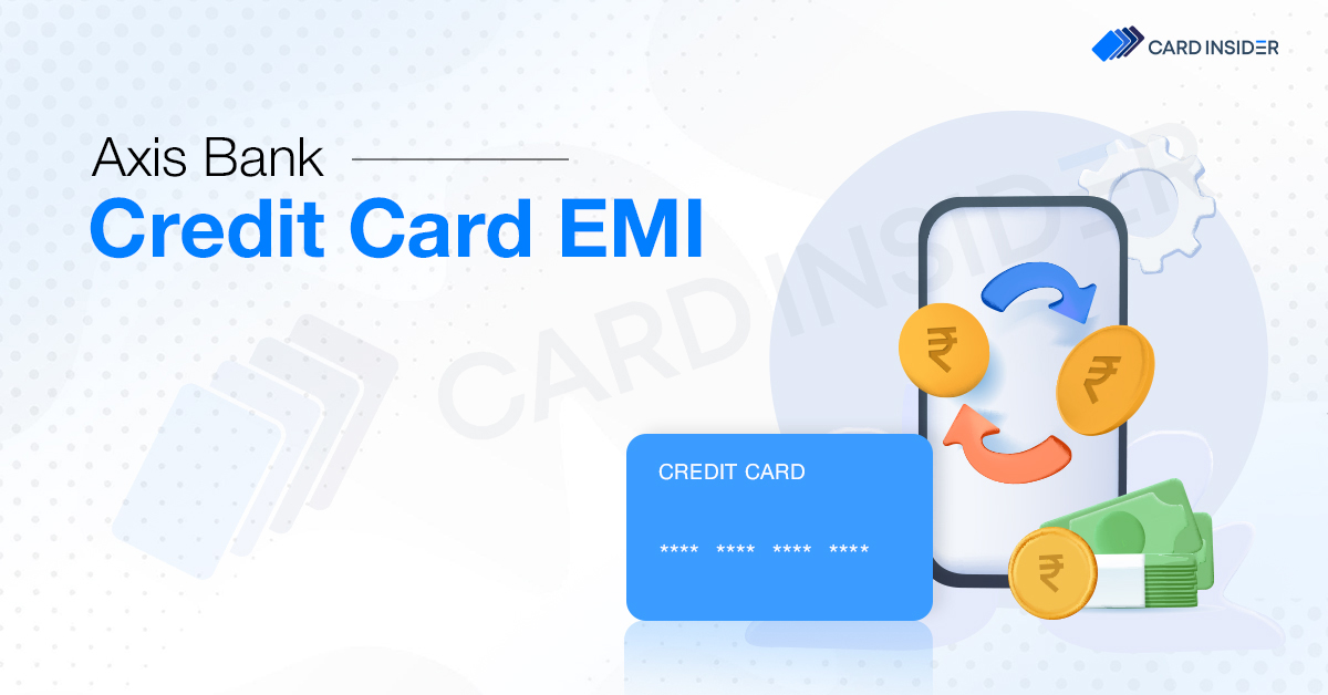 Axis Bank Credit Card EMI