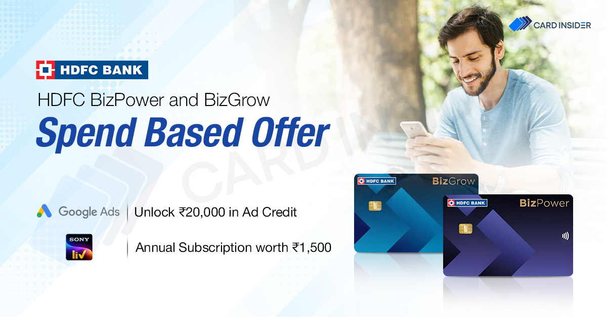 HDFC BizPower and BizGrow Credit Card - ₹20,000 Ad Credit on Google Ads