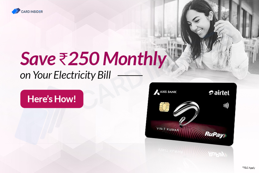 Save ₹250 Monthly on Your Electricity Bill