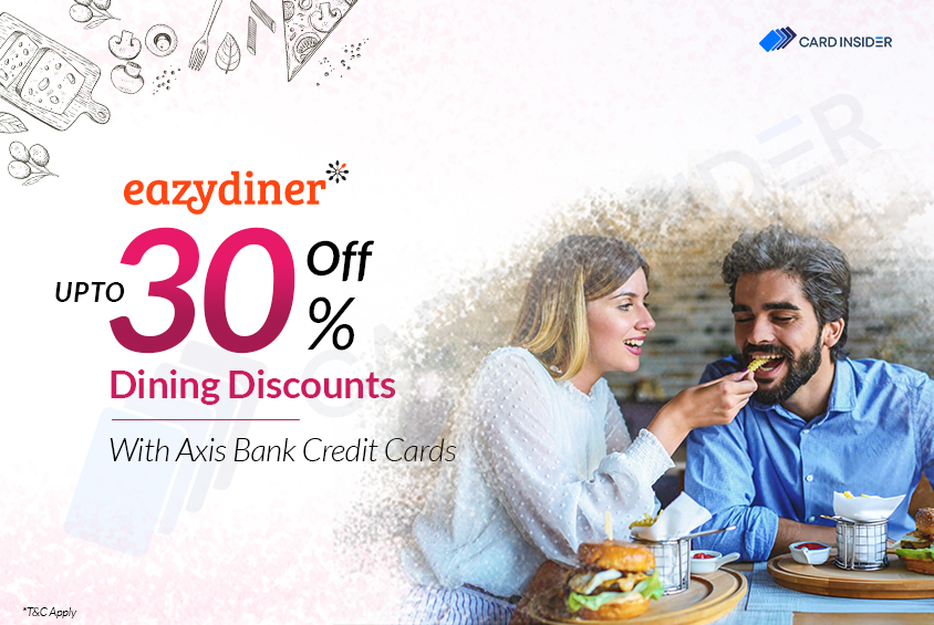 Axis Bank Credit Cards Eazydiner Dining Delights Program