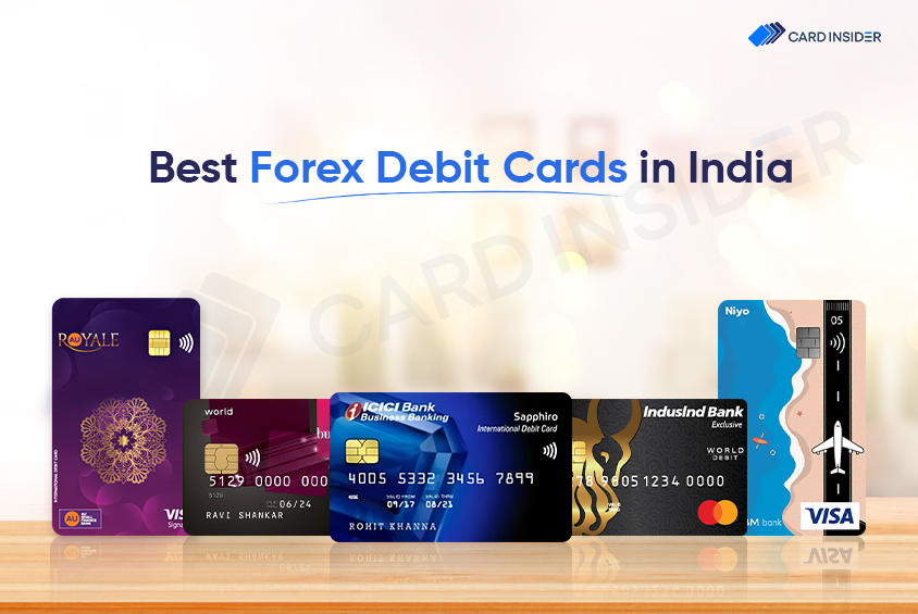 Zero Forex Charge Debit Cards in India