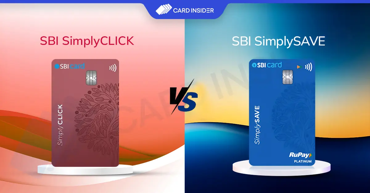 SBI SimplyCLICK VS SimplySAVE Credit Card Comparison SBI SimplyCLICK VS SimplySAVE