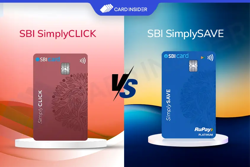 SBI SimplyCLICK VS SimplySAVE Credit Cards Comparison
