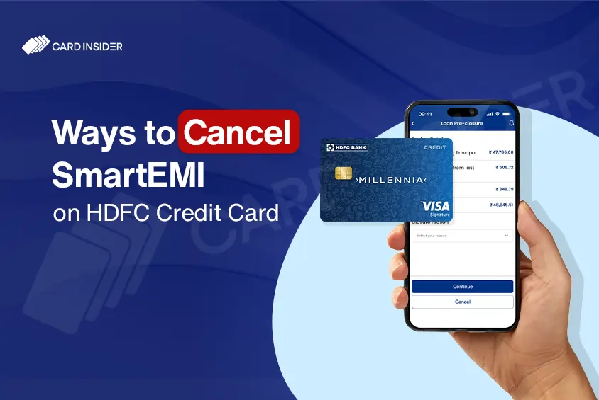 How to Cancel SmartEMI on HDFC Credit Card