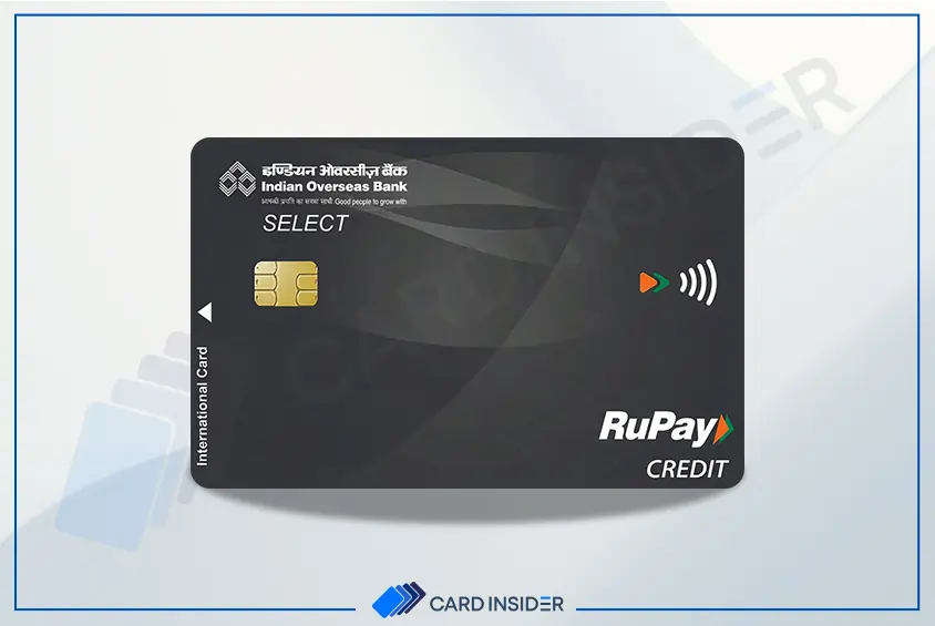 Credit Cards from Indian Overseas Bank IOB RuPay Select Credit Card