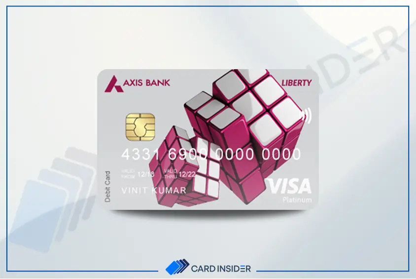 Best Axis Bank Debit Cards Axis Bank Liberty Debit Card