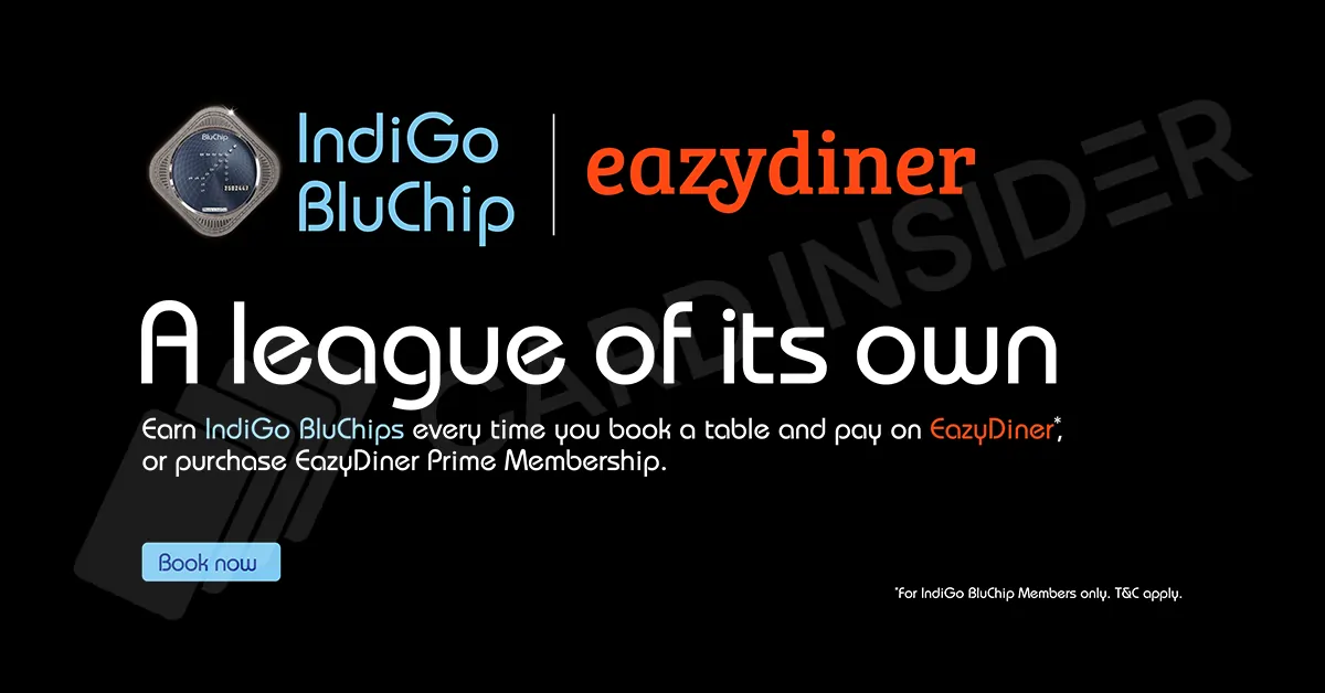 IndiGo BluChip Explained: The Ultimate Loyalty Program Guide Earn IndiGo BluChips with Eazydiner