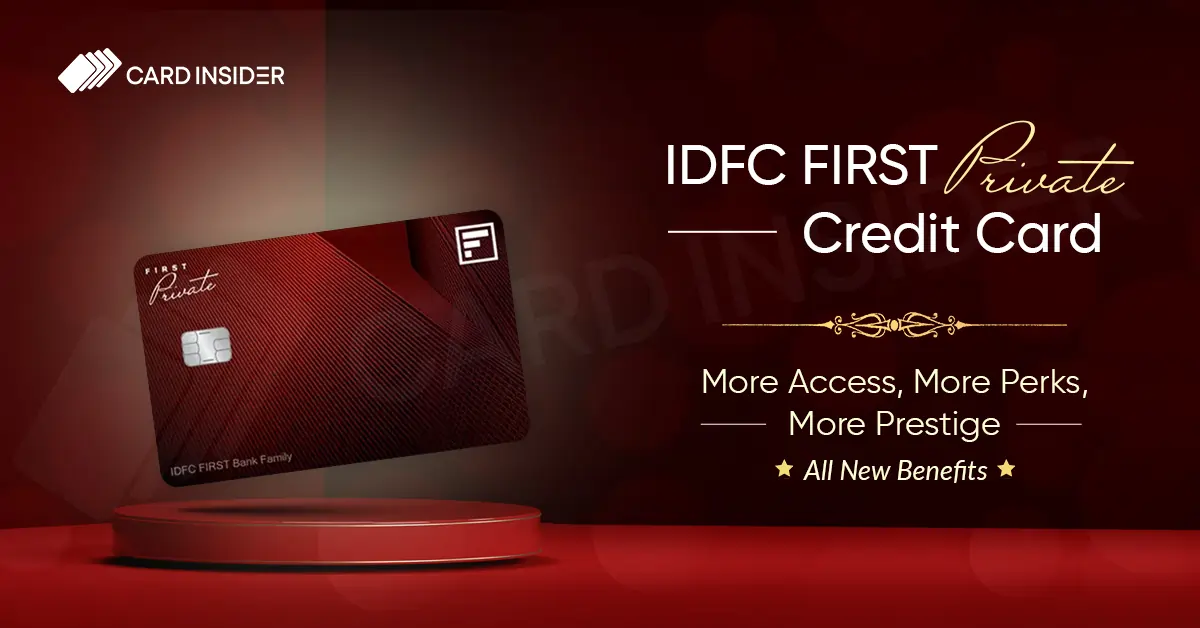 IDFC First Private Credit Card Revamped Benefits June 2025 IDFC First Private Credit Card All New Benefits More Access or Perks