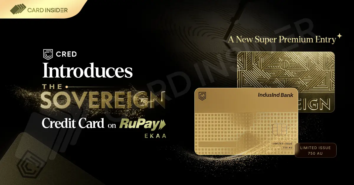 CRED Launches New Super Premium Sovereign Credit Card on RuPay Ekaa CRED Introduces the Sovereign Credit Card on RuPay Ekaa