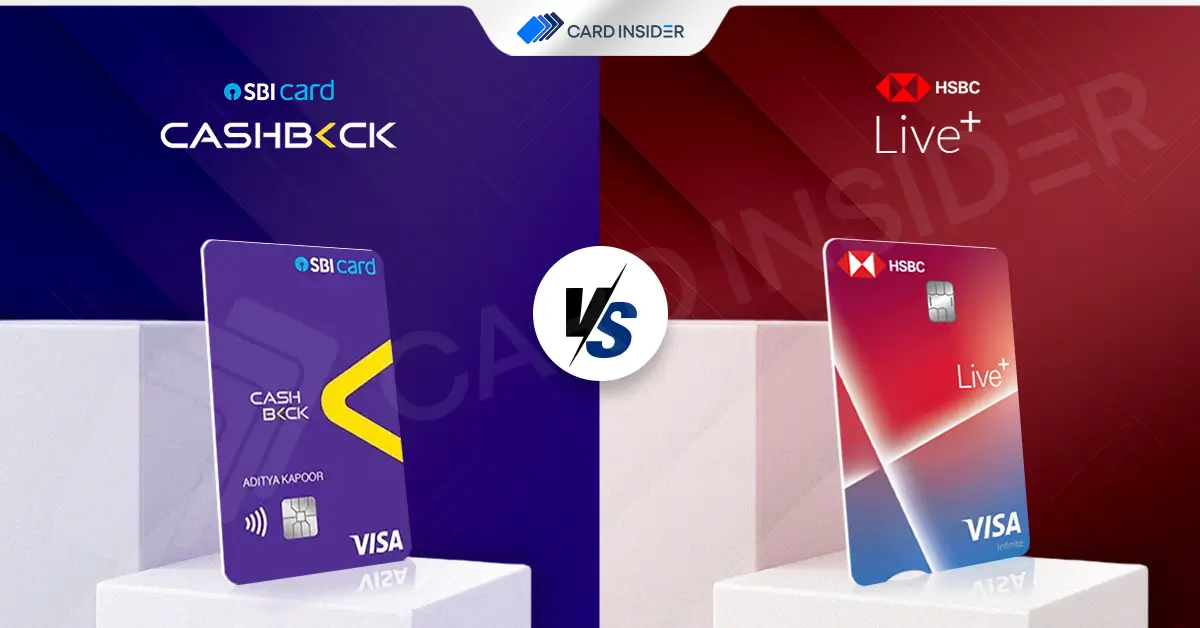 Cashback SBI Vs HSBC Live+ Credit Card Cashback SBI vs HSBC Live+