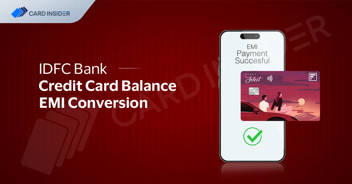 IDFC Bank Credit Card Balance EMI Conversion IDFC Credit Card Balance EMI Conversion