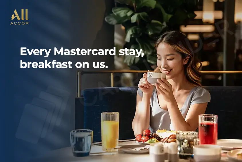 Get Complimentary Breakfast at Accor Hotels With Mastercard