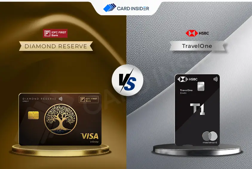 IDFC Diamond Reserve Vs HSBC TravelOne Credit Card