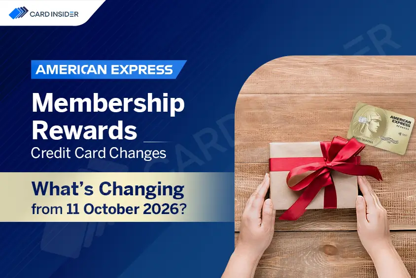 American Express Membership Rewards Credit Card Changes From 11 October 2026 - Annual Fee Waiver Removed, Points Rules Updated
