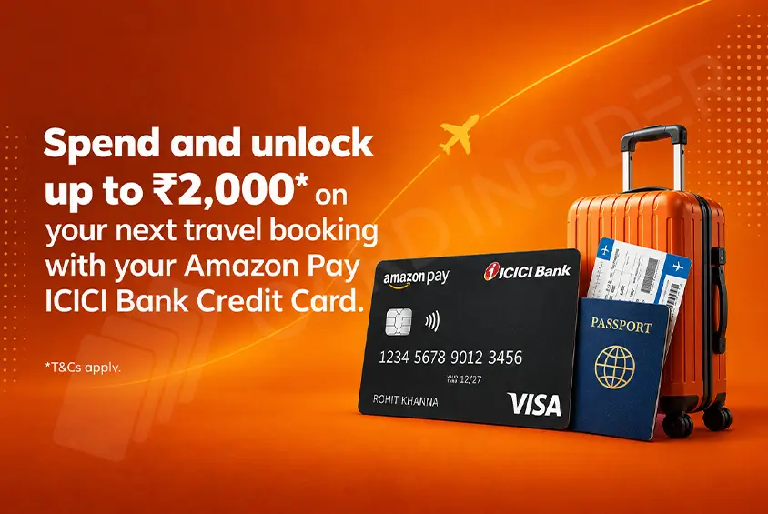 Get Up to ₹2,000 in Travel Vouchers with Amazon Pay ICICI Credit Card