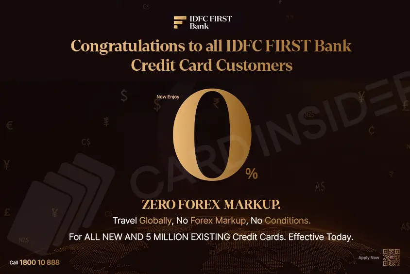 IDFC FIRST Bank Removes Forex Markup on All Credit Cards, Including Existing Cards