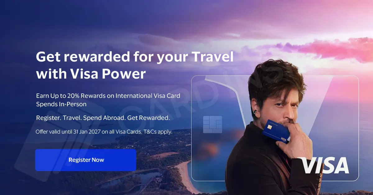 Earn Up to 20% Rewards on International Spends with Your Visa Credit Card Earn Rewards on International Spends with Visa Card