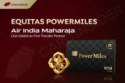 Equitas PowerMiles Credit Card Adds Air India Maharaja Club as First Transfer Partner