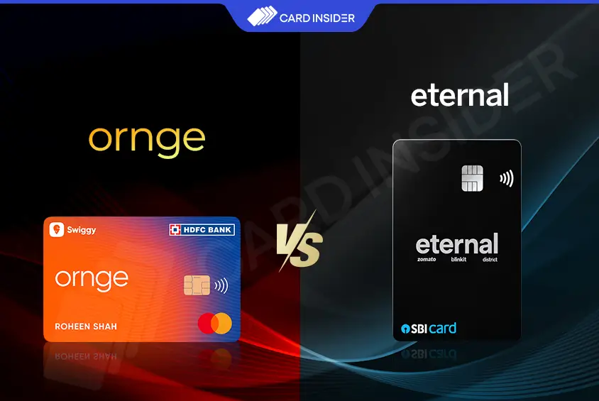Swiggy ORNGE HDFC Credit Card vs Eternal SBI Credit Card